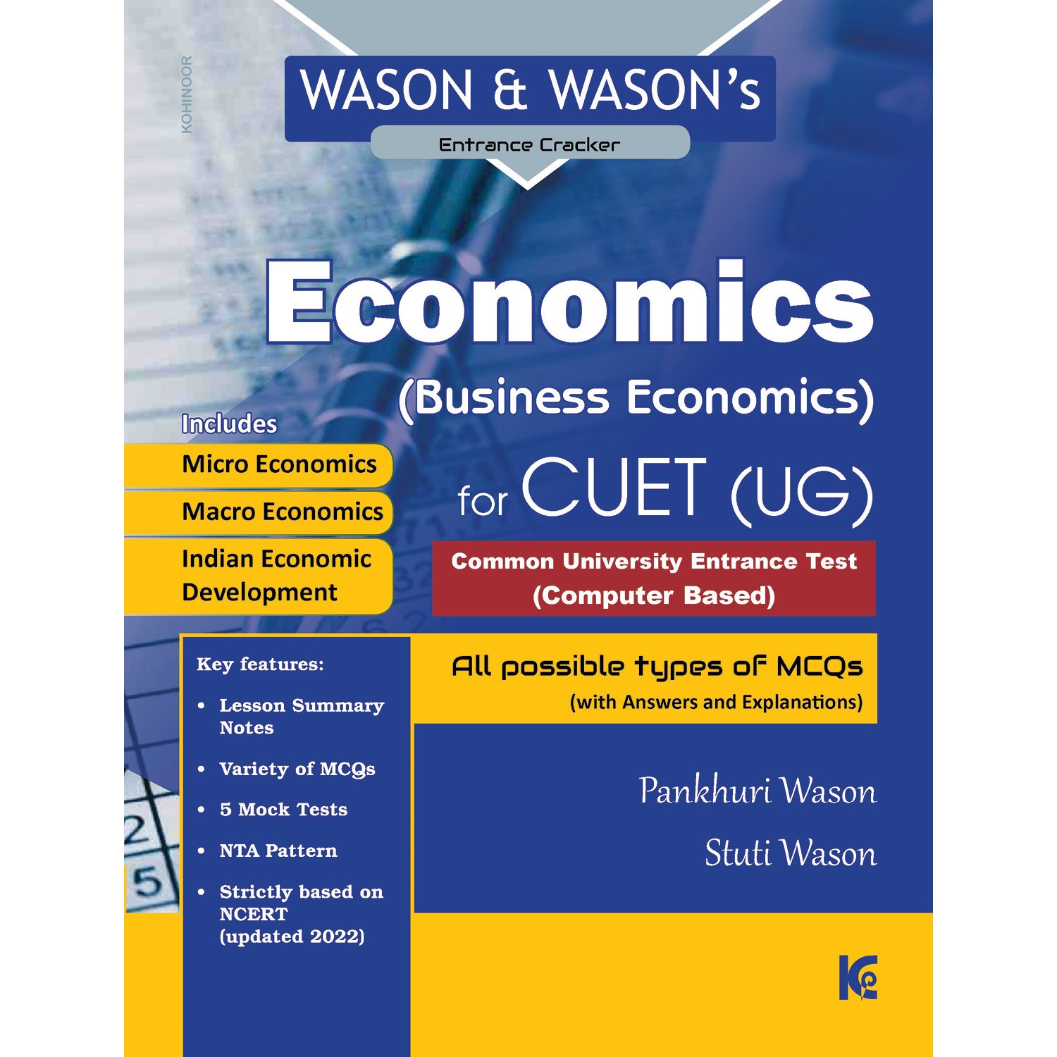 Wason and Wason's Economics (Business Economics) (including Micro Economics, Macro Economics, Indian Economic Development) for CUET (UG)