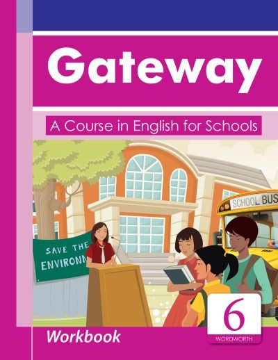 Gateway: Workbook - 6 (A Course in English for Schools)